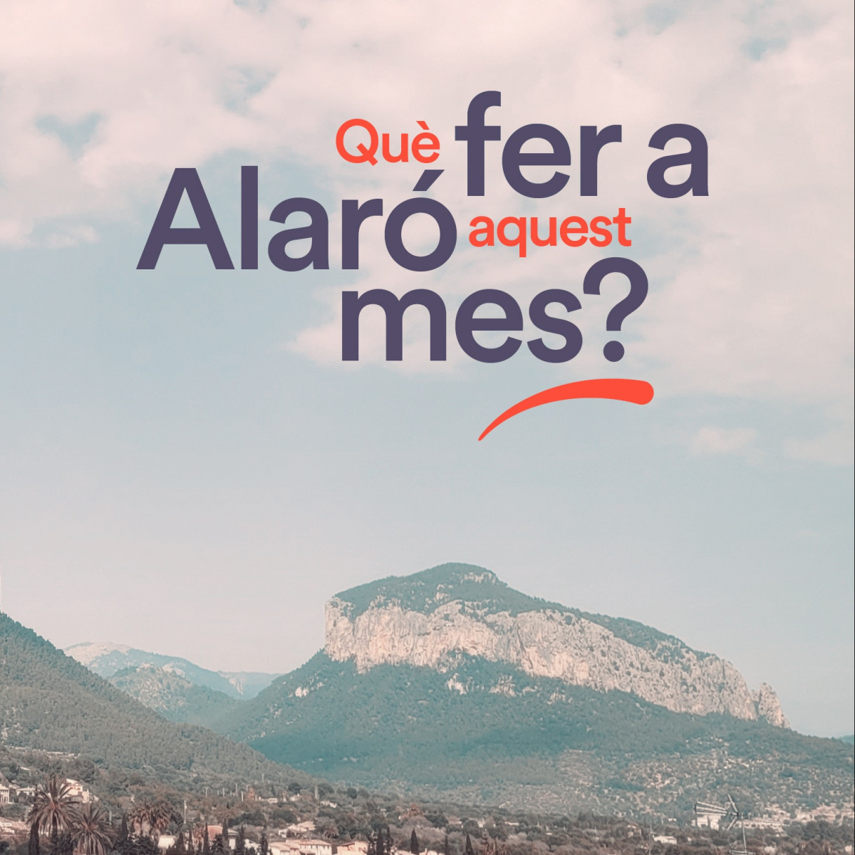 Qué fer a Alaró